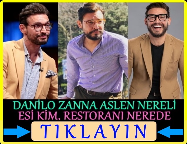 danilo zanna şef aslen nereli restaurant nerede