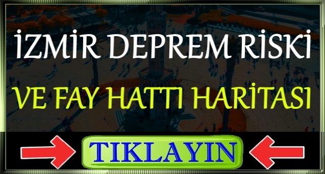 izmir deprem riski fay hattı haritası