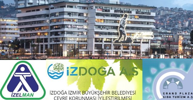 İzmir Büyükşehir Belediyesi personel alımı 2021, İzdoğa, İzelman, Grand Plaza iş ilanları