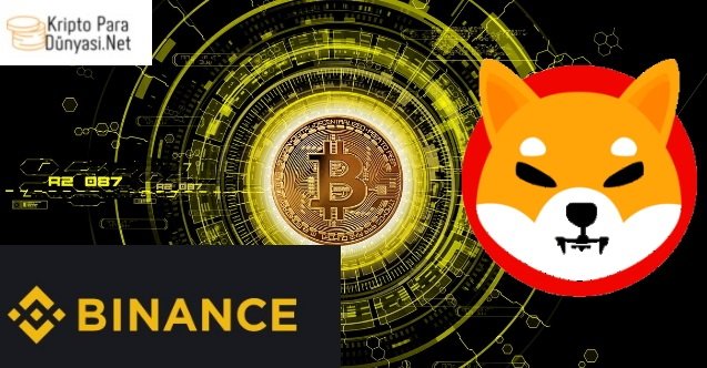 Kripto Para Dünyasında Binance Referans Kodu ve Shiba Coin detayları belli oldu