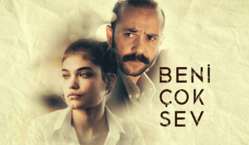 Beni Çok Sev filmi nerede çekildi ne zaman çekildi konusu gerçek hikaye mi oyuncu kadrosu